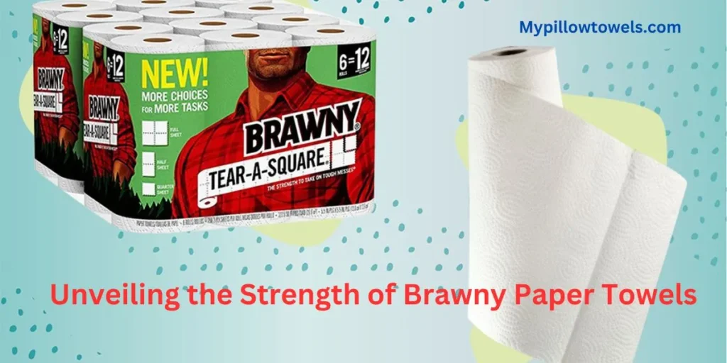 brawny paper towels research